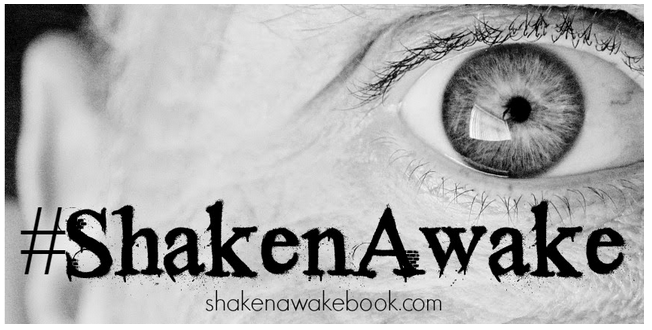 Shaken Awake